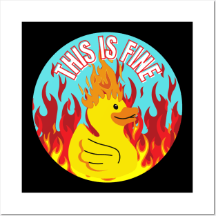 This Is Fine Funny Duck on Fire Design Posters and Art